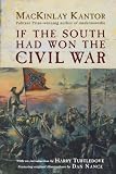 If The South Had Won The Civil War