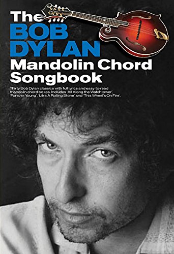 The Bob Dylan Mandolin Chord Songbook