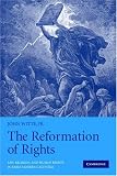 The Reformation of Rights: Law, Religion and Human Rights in Early Modern Calvinism