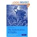 The Reformation of Rights: Law, Religion and Human Rights in Early Modern Calvinism