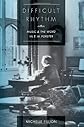 Difficult Rhythm: Music and the Word in E.M. Forster