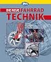Die neue Fahrradtechnik: Material, Konstruktion, Fertigung