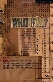 What If . . . ?