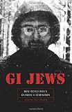 GI Jews: How World War II Changed a Generation