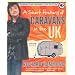 A Short History of Caravans in the UK