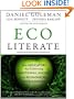 Ecoliterate: How Educators Are Cultivating Emotional, Social, and Ecological Intelligence