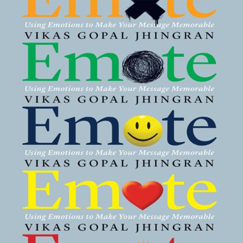 emote using emotions to make your message memorable