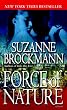 Force of Nature...