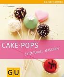 Produkt-Bild: Cake-Pops: Sti(e)lvoll naschen (Just Cooking)