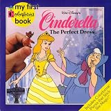 Walt Disney's Cinderella: The Perfect Dress (My First Colorforms Book)