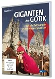 Produkt-Bild: Giganten der Gotik - Wie die Kathedralen in den Himmel wuchsen (1 DVD, L&auml;nge: ca. 89 Minuten)