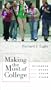 Making the Most of College: Students Speak Their Minds