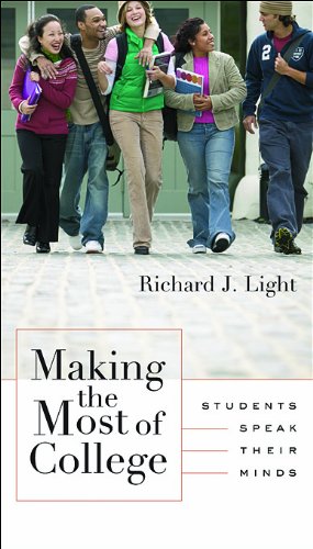 Making the Most of College: Students Speak Their Minds