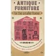 Antique Furniture for the Smaller Home by 