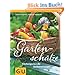 Gartensch�tze: K�chengarten f�r Selbstversorger (GU Garten Extra)