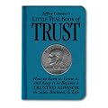 Jeffrey Gitomer's Little Teal Book of Trust: How to Earn It, Grow It, and Keep It to Become a Trusted Advisor in Sales, Business and Life