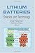 Lithium Batteries: Science and Technology