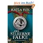 Der silberne Falke