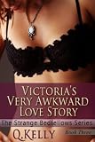Victoria's Very Awkward Love Story