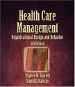 Health Care Management: Organization Design and Behavior