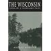 Wisconsin: River Of 1000 Isles: River Of A Thousand Isles (North Coast Books)