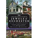 The Architectural Jewels of Rochester, New Hampshire: A History of the Built Environment