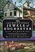 The Architectural Jewels of Rochester, New Hampshire: A History of the Built Environment