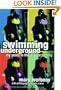 Swimming Underground: My Years in the Warhol Factory