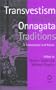 Transvestism and the Onnagata Traditions in Shakespeare and Kabuki