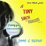 Tiny Shoe the Remixes Pt. 2