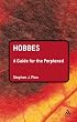 Hobbes: A Guide for the Perplexed (Guides for the Perplexed)