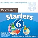 Cambridge Young Learners English Tests 6 Starters: Examination Papers from University of Cambridge Esol Examinations