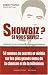 Le ShowBiz ? Si Vous Saviez...