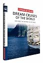 Dream Cruises of the World (Insight Illustrated)