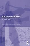 Women and austerity : the economic crisis and the future for gender equality