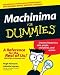 Machinima For Dummies (For Dummies (Computer/Tech))