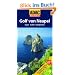 ADAC Reisef�hrer Golf von Neapel: Capri, Ischia, Kampanien: TopTipps: Hotels, Restaurants, Str�nde, Antike St�tten,Grotten, Museen, Aussichtspunkte, Villen