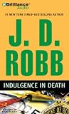 Indulgence in Death (In Death Series)