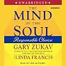 The Mind of the Soul: Responsible Choice