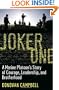 Joker One: A Marine Platoon's Story of Courage, Leadership, and Brotherhood
