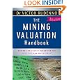 The Mining Valuation Handbook: Mining and Energy Valuation for Investors and Management by Dr Victor Rudenno