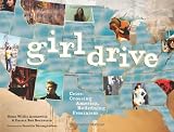 Girldrive: Criss-Crossing America, Redefining Feminism CRISS