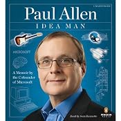 Idea Man: A Memoir by the Cofounder of Microsoft | [Paul Allen]