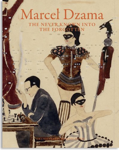 Marcel Dzama: The Never Known into the Forgotten (German and English Edition)