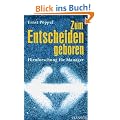 Zum Entscheiden geboren: Hirnforschung f�r Manager