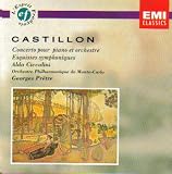 Castillon: Piano Concerto, Esquisses Symphoniques