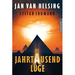 Die Jahrtausendlüge: Auf der Spur des Pyramidenrätsels