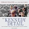 The Kennedy Detail: JFK's Secret Service Agents Break Their Silence