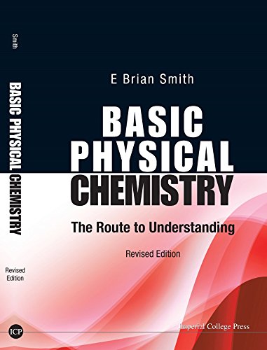 Basic Physical Chemistry:The Route to Understanding