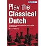 Play the Classical Dutch